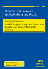 Ausbildungstraining zum Finanzwirt Laufbahnprüfung 2022/2023 - David Jauch, Jörg Ramb