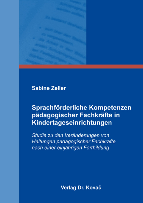 Sprachförderliche Kompetenzen pädagogischer Fachkräfte in Kindertageseinrichtungen - Sabine Zeller