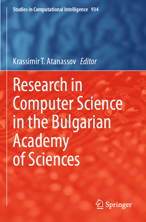 Research in Computer Science in the Bulgarian Academy of Sciences - 