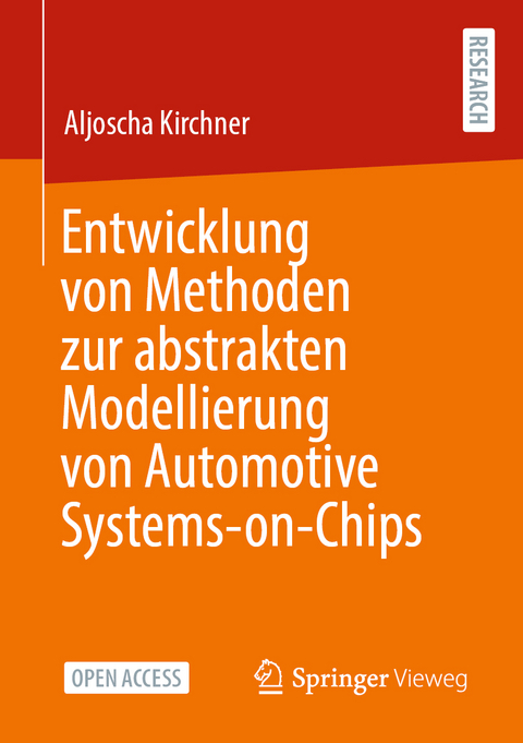 Entwicklung von Methoden zur abstrakten Modellierung von Automotive Systems-on-Chips - Aljoscha Kirchner