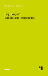 Wahrheit und Interpretation - Luigi Pareyson