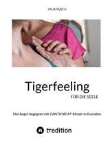 Tigerfeeling für die Seele - Anja Pusch