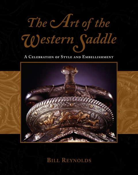 Art of the Western Saddle -  Bill Reynolds