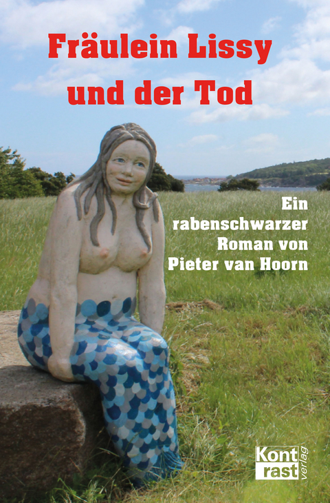 Fräulein Lissy und der Tod - Pieter van Hoorn