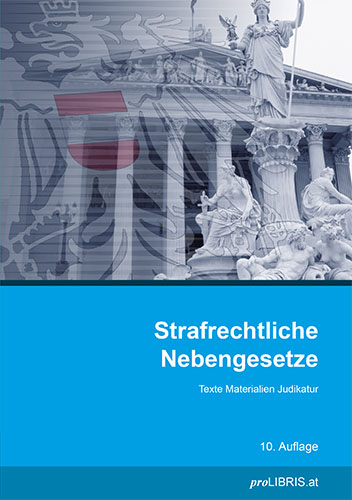 Strafrechtliche Nebengesetze - 