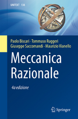 Meccanica Razionale - Biscari, Paolo; Ruggeri, Tommaso; Saccomandi, Giuseppe; Vianello, Maurizio
