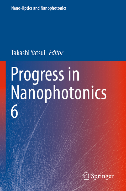 Progress in Nanophotonics 6 - 