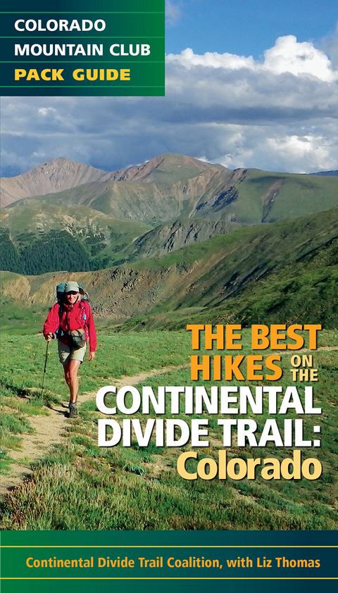 Best Hikes on the Continental Divide Trail -  The Continental Divide Trail Coalition