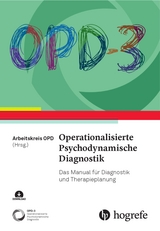 OPD-3 - Operationalisierte Psychodynamische Diagnostik - Arbeitskreis zur Operationalisierung Psychodynamischer Diagnostik