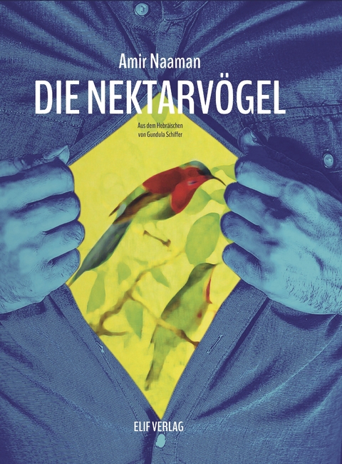 Die Nektarvögel - Amir Naaman