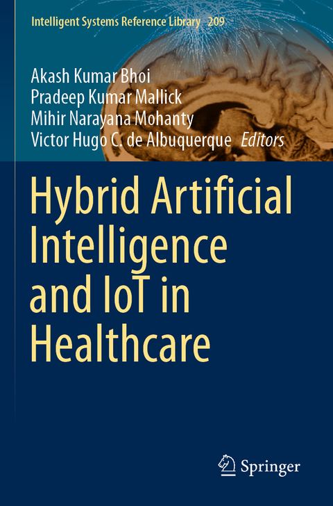 Hybrid Artificial Intelligence and IoT in Healthcare - 