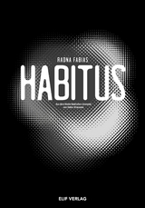 Habitus - Radna Fabias