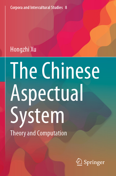 The Chinese Aspectual System - Hongzhi Xu