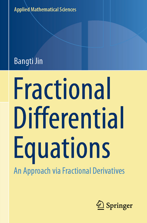 Fractional Differential Equations - Bangti Jin