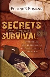 Secrets for Travel Survival -  Eugene R. Ehmann