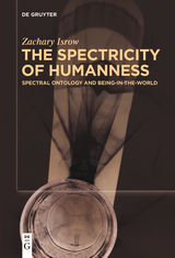 The Spectricity of Humanness - Zachary Isrow