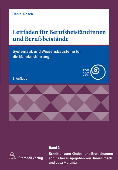 Leitfaden für Berufsbeiständinnen und Berufsbeistände - Daniel Rosch