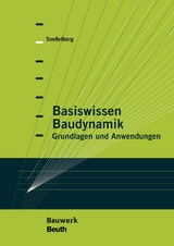 Basiswissen Baudynamik - Christoph Seeßelberg