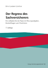 Der Regress des Sachversicherers - Günther, Dirk-Carsten