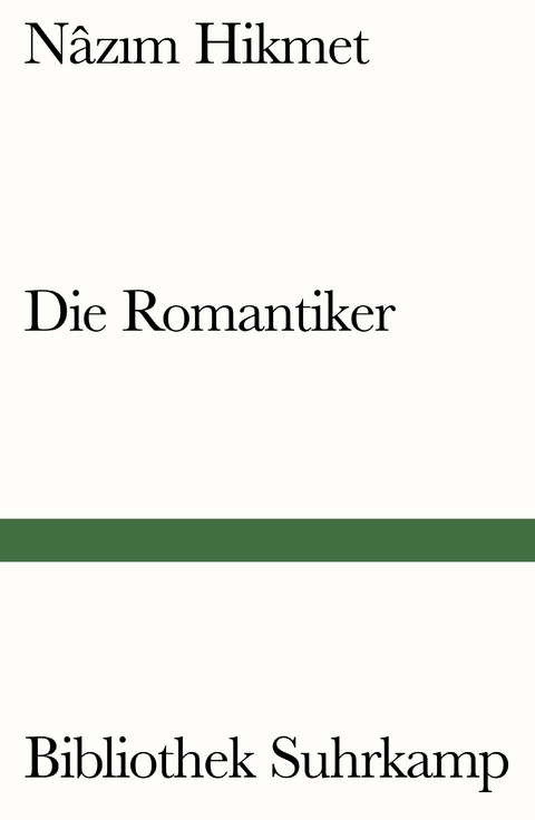 Die Romantiker - Nazim Hikmet