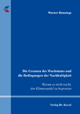 Die Grenzen des Wachstums und die Bedingungen der Nachhaltigkeit - 