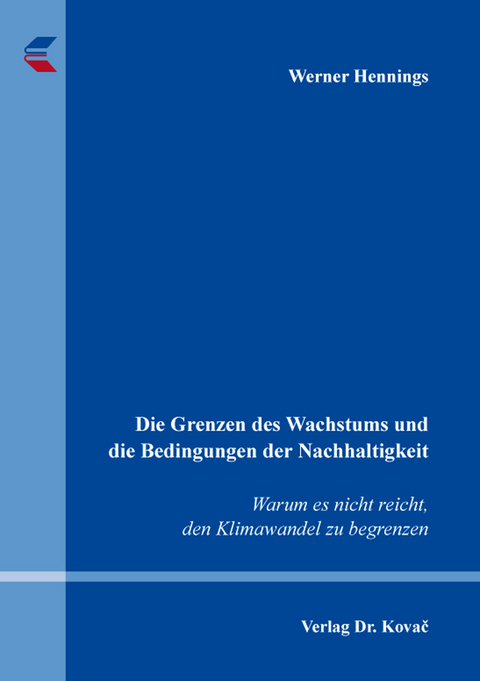 Die Grenzen des Wachstums und die Bedingungen der Nachhaltigkeit - 