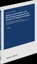 Bedeutung des Entlass- und Überleitungsmanagements der Kliniken für Pflegeeinrichtungen - Susanne Lusiardi