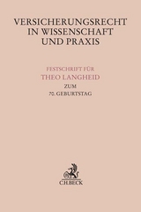 Versicherungsrecht in Wissenschaft und Praxis - 