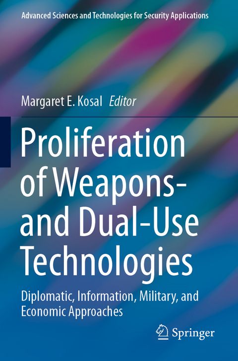 Proliferation of Weapons- and Dual-Use Technologies - 