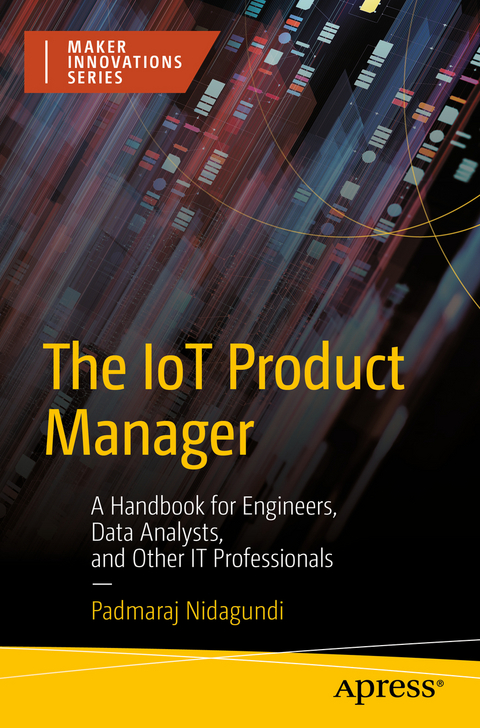 The IoT Product Manager - Padmaraj Nidagundi