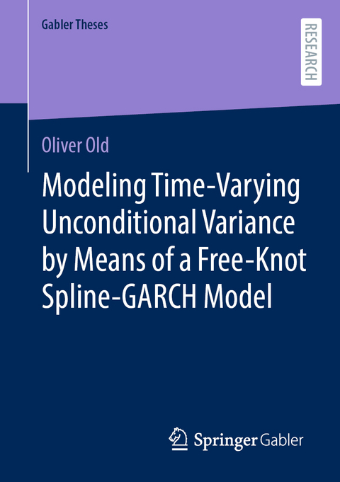 Modeling Time-Varying Unconditional Variance by Means of a Free-Knot Spline-GARCH Model - Oliver Old