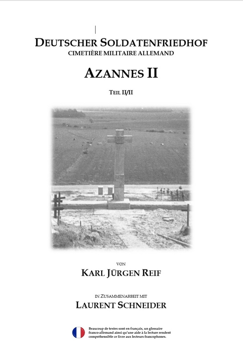 Deutscher Soldatenfriedhof Azannes II, Teil 2 - Karl Jürgen Reif