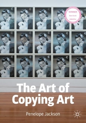 The Art of Copying Art - Penelope Jackson