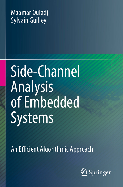 Side-Channel Analysis of Embedded Systems - Maamar Ouladj, Sylvain Guilley