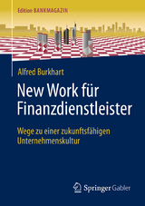 New Work für Finanzdienstleister - Alfred Burkhart