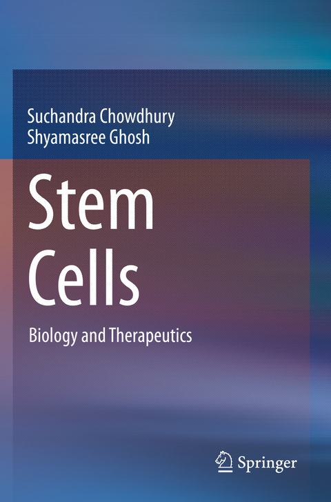Stem Cells - Suchandra Chowdhury, Shyamasree Ghosh