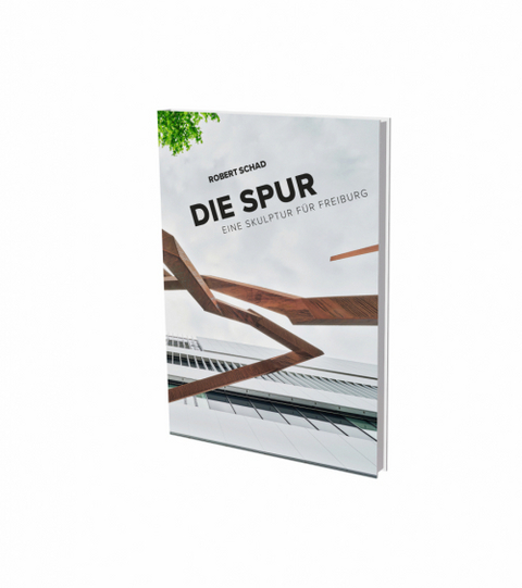 Robert Schad: Die Spur - 