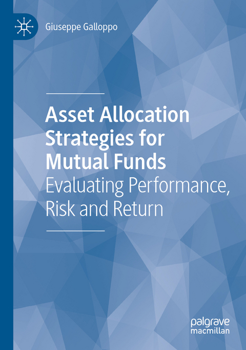 Asset Allocation Strategies for Mutual Funds - Giuseppe Galloppo