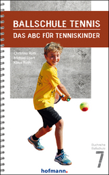 Ballschule Tennis - Christina Roth, Michael Ebert, Klaus Roth