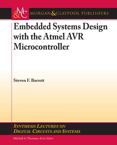 Embedded System Design with the Atmel AVR Microcontroller - Steven Barrett