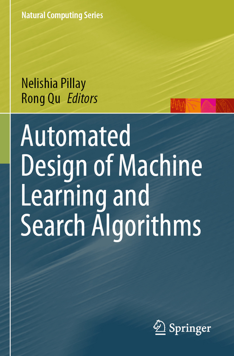 Automated Design of Machine Learning and Search Algorithms - 