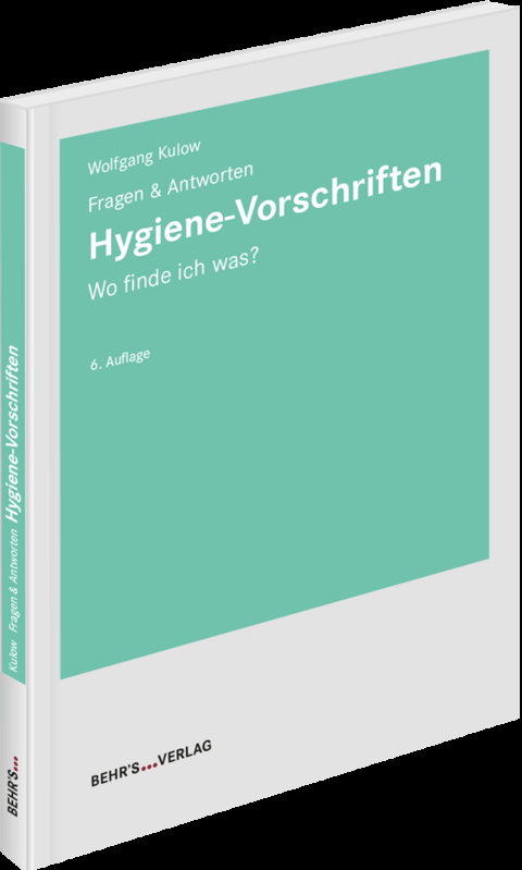 Hygiene-Vorschriften - Wolfgang Kulow
