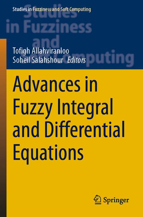 Advances in Fuzzy Integral and Differential Equations - 