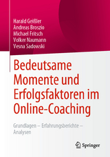Bedeutsame Momente und Erfolgsfaktoren im Online-Coaching - Harald Geißler, Andreas Broszio, Michael Fritsch, Volker Naumann, Vesna Sadowski