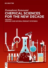 Ponnadurai Ramasami: Chemical Sciences for the New Decade / Organic and Natural Product Synthesis - 
