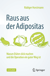 Raus aus der Adipositas - Rüdiger Horstmann