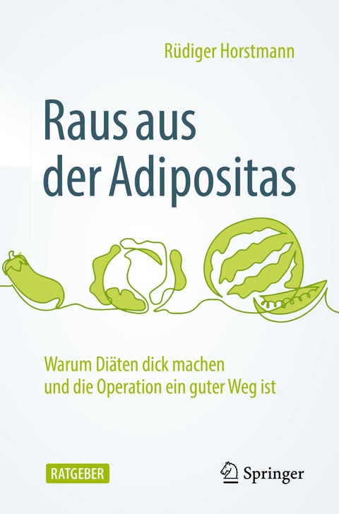 Raus aus der Adipositas - Rüdiger Horstmann