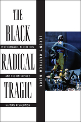 Black Radical Tragic -  Jeremy Matthew Glick