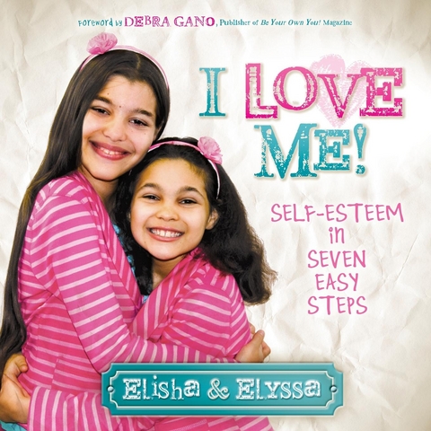 I Love Me! -  Elisha,  Elyssa