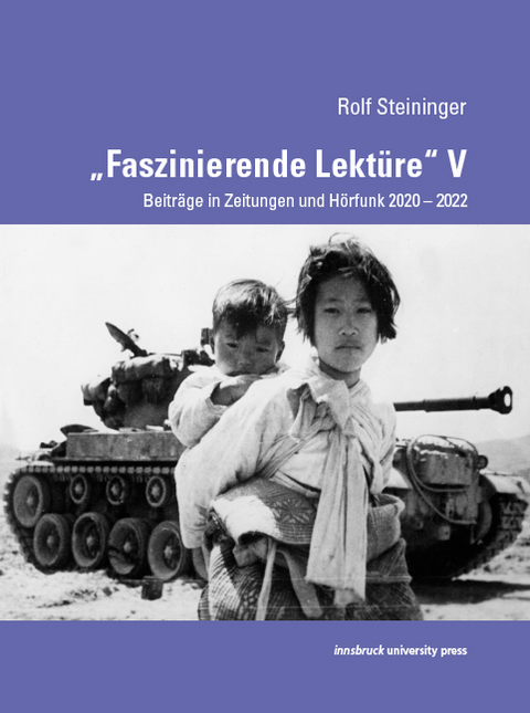 „Faszinierende Lektüre“ V - Rolf Steininger